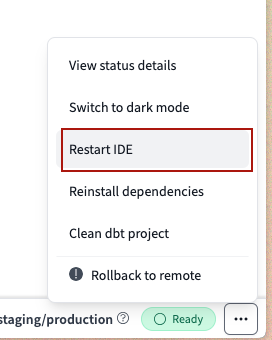 Restart the IDE by clicking the three dots on the lower right or click on the Status bar Restart the IDE by clicking the three dots on the lower right or click on the Status bar